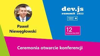  Ceremonia otwarcia konferencji dev.js Summit 2023 (online) Autum Edition