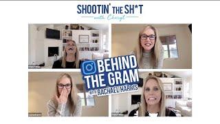 Behind The Gram w/ Rachael Harris | Shootin' The Sh*t with Cheryl