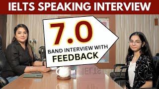 IELTS SPEAKING INTERVIEW - SCORE BAND 7 WITH FEEDBACK | Sapna Dhamija