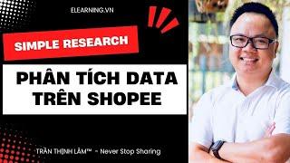 Phân Tích Dữ Liệu Trên Shopee Để Lựa Chọn Sản Phẩm & Chạy Ads Chính Xác Hơn | Tools Simple Research