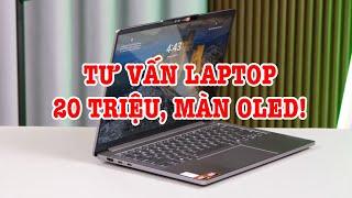 Tư vấn laptop 20 triệu để làm đồ hoạ và thi thoảng chơi game