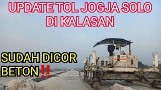 UPDATE TOL JOGJA SOLO DUSUN PONDOK SELOMARTANI KALASAN SUDAH DICOR BETON‼️ #progrestoljogjasolo