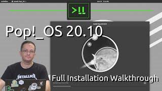 Pop!_OS 20.10 Full Installation Walkthrough