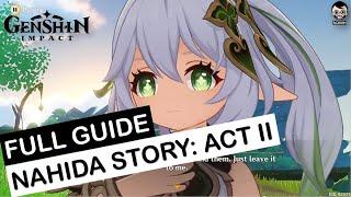 [Full Guide] Nahida Story Quest | Sapientia Oromasdis Act 2 | Genshin Impact