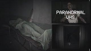 Paranormal VHS | Spending the night in a abandoned haunted hospital | Psychological Horror Game