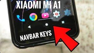 Enable Navbar Keys on Xiaomi Mi A1 | Disable Capacitive/Hardware keys and Backlight