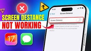 How to Fix Screen Distance Not Working on iPhone | iOS 17 Features Screen Distance Not Working