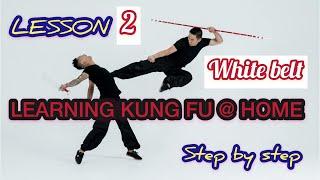 learning kung fu at home / lesson 2 , step by step / 100% for beginners