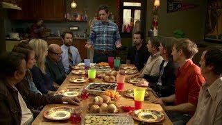 It's Always Sunny in Philadelphia - Thanksgiving dinner.