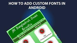 How to use custom font in a project written in Android Studio | Bangla tutorial | 2022