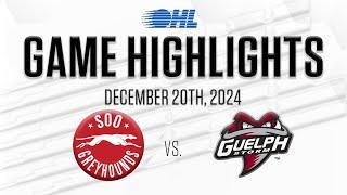 OHL Highlights: Soo Greyhounds @ Guelph Storm Dec. 20, 2024