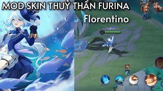 Mod skin Thuỷ thần furina ghenshin impact dành cho florentino