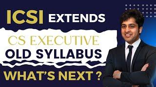 Shocking! ICSI Extend Old Syllabus Exams by One Attempt | What Next? CS Zubair Jahangir