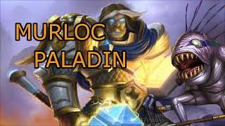 Murloc Paladin - Best Murloc Deck EU ;D