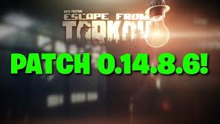 Escape From Tarkov PVE - NEW Changes Coming With Patch 0.14.8.6 - Speculation On The EXTRA Bonuses!