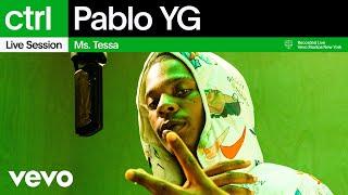 Pablo YG - Ms. Tessa (Live Session) | Vevo ctrl