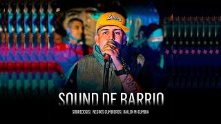 Sound de Barrio - Sobredosis / Negro Cumbiero / Bailen Mi Cumbia │ Video Oficial 2021