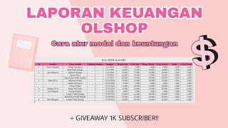 STARTING MY OWN BUSINESS #2 : LAPORAN KEUANGAN OLSHOP PEMULA | GIVEAWAY 1K SUBSCRIBER | INDONESIA