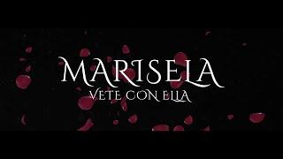 Marisela - Vete Con Ella (Video Lyric)