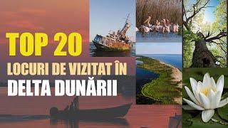 TOP 20 CELE MAI FRUMOASE LOCURI DE VIZITAT ÎN DELTA DUNĂRII【4K】