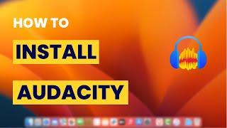 How To Install and Use Audacity on Mac OS