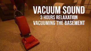 Vacuum Sound - 3 Hours Vacuuming The Basement Hoover Encore Supreme Relaxation, Focus, ASMR