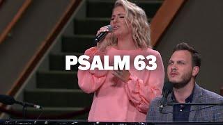 Psalm 63 (LIVE) | Joseph Larson & Grace Brumley