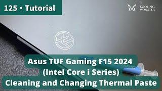 Speed Up Your  Asus TUF Gaming F15 2024 Prevent Overheating With Dust Cleaning & New Thermal Paste