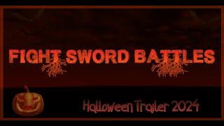 Fight Sword Battles - Halloween Trailer [2024]