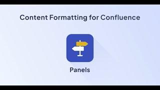 Panels for Confluence Cloud | Content Formatting Toolkit for Confluence