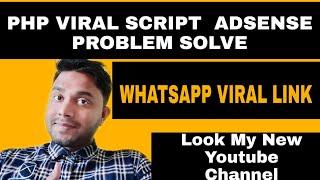 PHP VIRAL SCRIPT - WHATSAPP VIRAL LINK - Add Probelm Solve