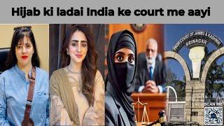 Hijab ki Lerai India ke court me aayi