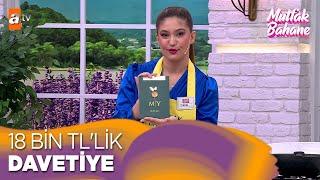 Cansu nişan davetiyesini seçti!  - Mutfak Bahane 27 Haziran 2024