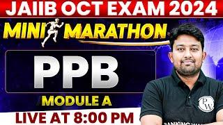 JAIIB PPB Marathon Class | JAIIB PPB Module A Marathon | PPB JAIIB Module A | by Arvind Sir