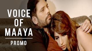 Voice Of Maaya - Dialogue Promo | Maaya | Romantic Love Web Series | Shama Sikander | Vipul Gupta