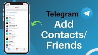 How to Add Friends on Telegram | Invite Friends to Use Telegram !