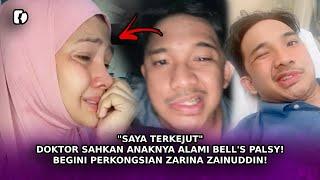 "SAYA TERKEJUT" Doktor Sahkan Anaknya Alami Bell's Palsy! Begini Perkongsian Zarina Zainuddin!