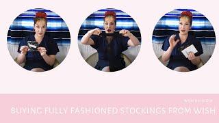 Buying Fully Fashioned Stockings from Wish