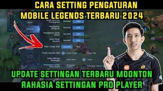 CARA SETTING PENGATURAN MOBILE LEGENDS TERBARU 2024 | SETTINGAN MOBILE LEGENDS PRO PLAYER