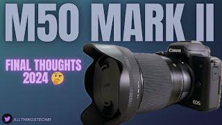 M50 Mark II | Final Review And Thoughts 2024