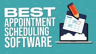 Best Appointment Scheduling Software For Small Business