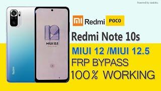 MIUI 12.5 FRP REDMI NOTE 10S FRP UNLOCKING MIUI 12.5   #REDMI #NOTE#10S #FRP #BYPASS #MIUI_12_5