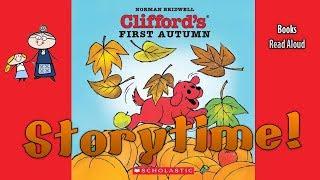 CLIFFORD'S FIRST AUTUMN  Read Aloud ~ Bedtime Story Read Along Books  ~  Kids Books Read Aloud