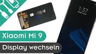 Xiaomi Mi 9 Display wechseln | Einfach Erklärt | kaputt.de