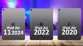 iPad Air 11 2024 VS iPad Air 2022 VS iPad Air 2020