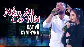 Nếu Ai Có Hỏi - Đạt Võ ft Kim Ryna