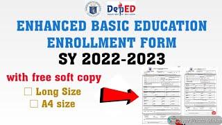 ENHANCED BASIC EDUCATION ENROLLMENT FORM SY 2022-2023 free soft copy