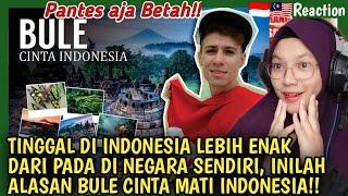 TINGGAL DI INDONESIA LEBIH ENAK DARI PADA NEGARA SENDIRIINILAH ALASAN BULE CINTA MATI INDONESIA