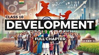 Development class 10 economics full chapter (Animation) | Class 10 economics chapter 1