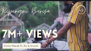 Ripengni Burisa | Ennio Marak ft. Rc Rabie & Enosh | Official Music Video